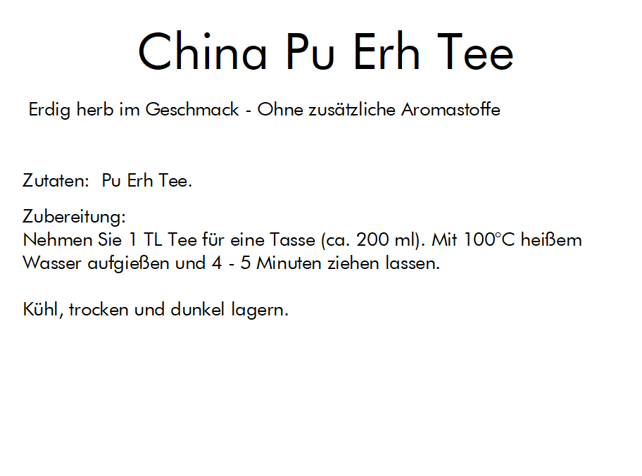China Pu Erh Tee – erdig-herb & nicht aromatisiert